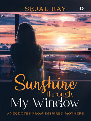 cover image of Sunshine Through My Window